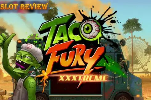 Taco Fury XXXtreme slot